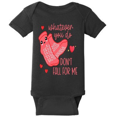 Valentine Whatever You Do DonT Fall For Me Rn Pct Cna Nurse Baby Bodysuit