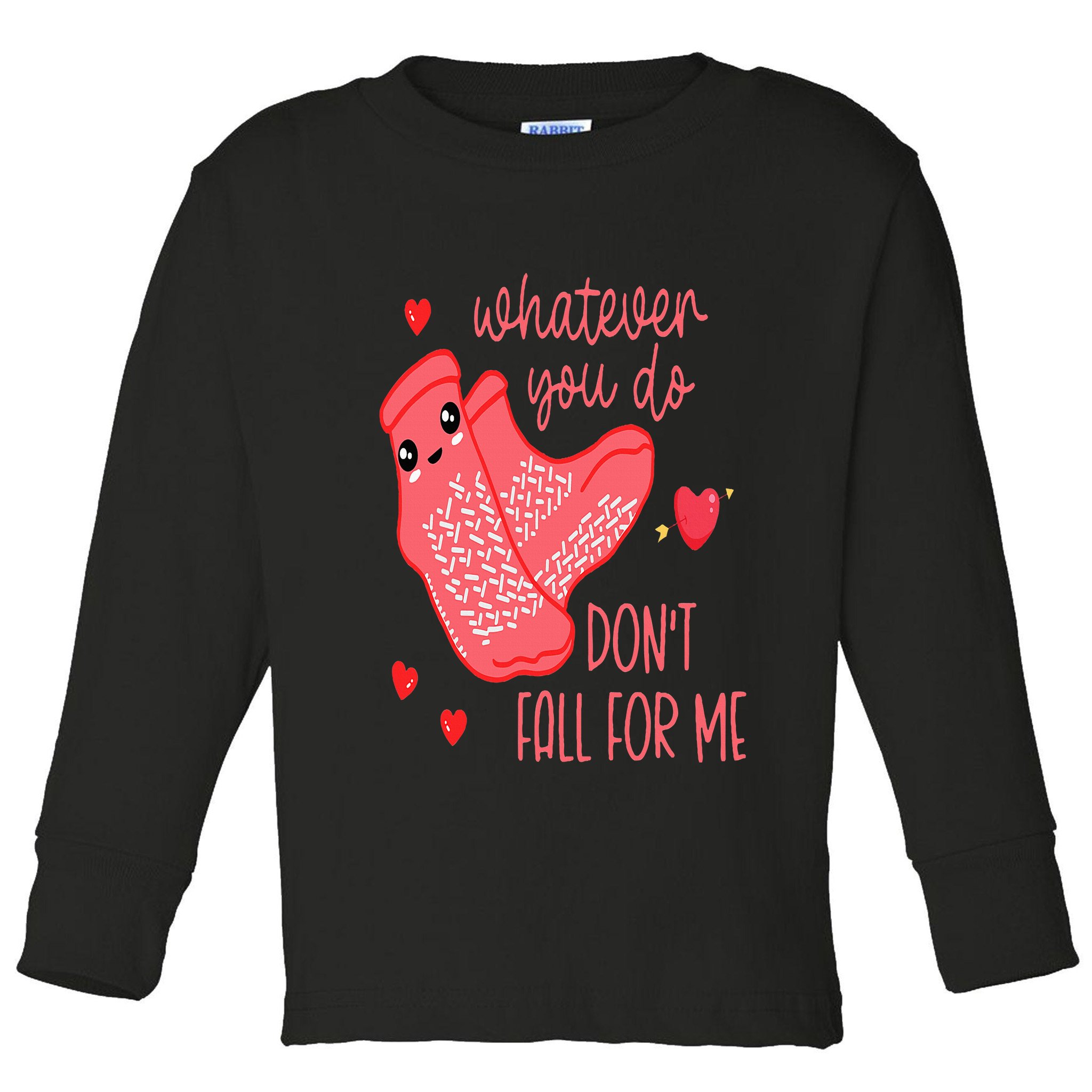 Valentine Whatever You Do DonT Fall For Me Rn Pct Cna Nurse Toddler Long Sleeve Shirt