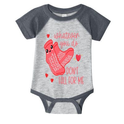 Valentine Whatever You Do DonT Fall For Me Rn Pct Cna Nurse Infant Baby Jersey Bodysuit