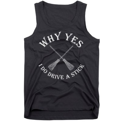 Vintage Why Yes I Do Drive A Stick Funny Pun Witch Two Brooms Tank Top