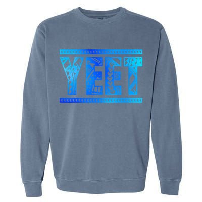 Yeet Apparel Saying  Garment-Dyed Sweatshirt
