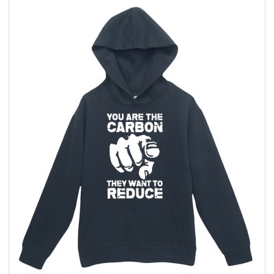 Vintage You Are The Carbon They Want To Reduce Funny Urban Pullover Hoodie