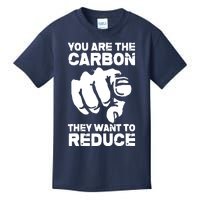 Vintage You Are The Carbon They Want To Reduce Funny Kids T-Shirt