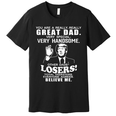 Vintage You Are A Great Great Dad Support Trump Premium T-Shirt