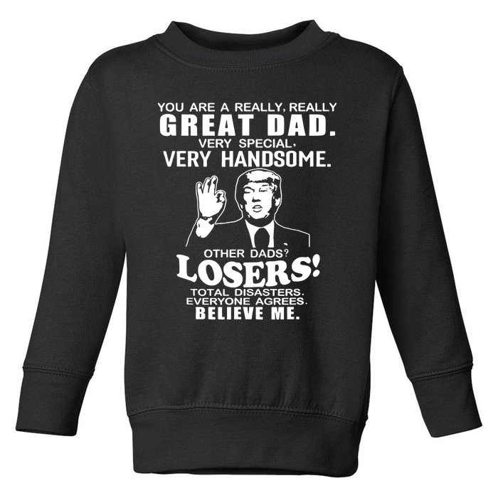 Vintage You Are A Great Great Dad Support Trump Toddler Sweatshirt