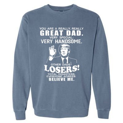 Vintage You Are A Great Great Dad Support Trump Garment-Dyed Sweatshirt