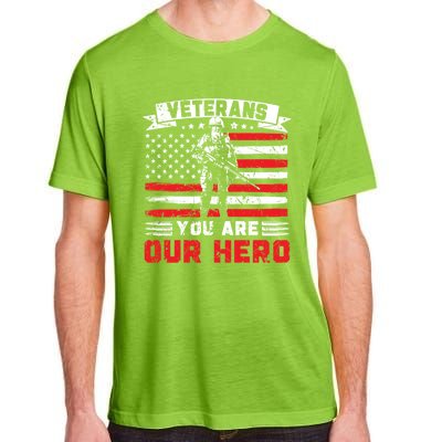 Veterans You Are Our Hero Usa Flag American Memorial Day Gift Adult ChromaSoft Performance T-Shirt