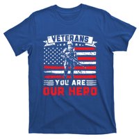 Veterans You Are Our Hero Usa Flag American Memorial Day Gift T-Shirt