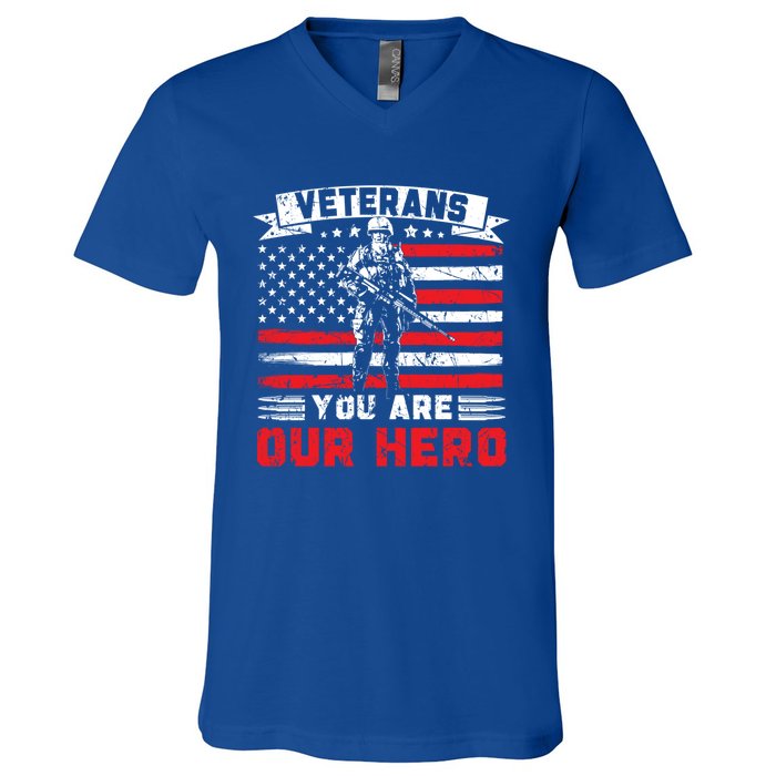 Veterans You Are Our Hero Usa Flag American Memorial Day Gift V-Neck T-Shirt