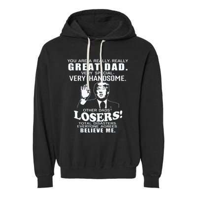 Vintage You Are A Great Great Dad Support Trump FatherS Day Garment-Dyed Fleece Hoodie