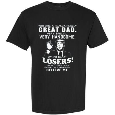 Vintage You Are A Great Great Dad Support Trump FatherS Day Garment-Dyed Heavyweight T-Shirt