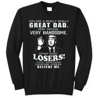 Vintage You Are A Great Great Dad Support Trump FatherS Day Sweatshirt