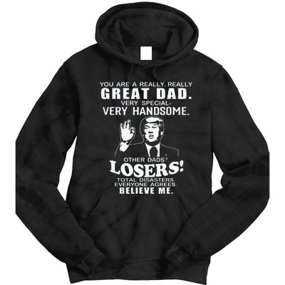 Vintage You Are A Great Great Dad Support Trump FatherS Day Tie Dye Hoodie