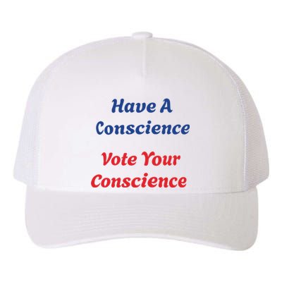 Vote Your Conscience Yupoong Adult 5-Panel Trucker Hat