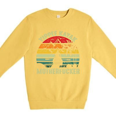 Vintage Yippeekayak Funny Kayak Gift Premium Crewneck Sweatshirt