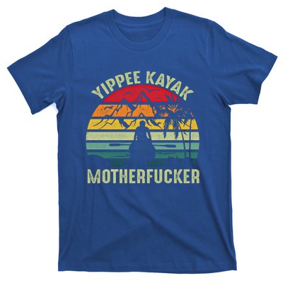 Vintage Yippeekayak Funny Kayak Gift T-Shirt