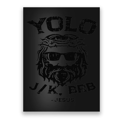 Vintage Yolo Just Kissing Be Right Back Jesus Funny Poster