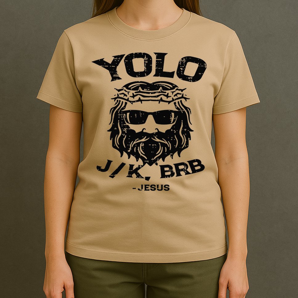 Vintage Yolo Just Kissing Be Right Back Jesus Funny T-Shirt