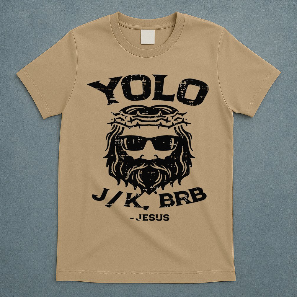 Vintage Yolo Just Kissing Be Right Back Jesus Funny T-Shirt