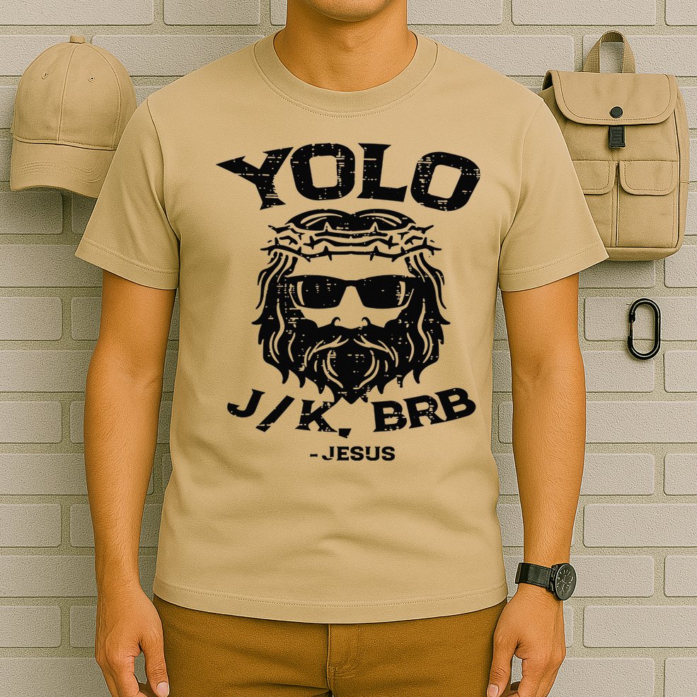Vintage Yolo Just Kissing Be Right Back Jesus Funny T-Shirt