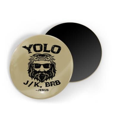 Vintage Yolo Just Kissing Be Right Back Jesus Funny Magnet