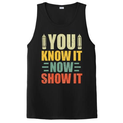 Vintage You Know It Now Show It Motivational Testing Day PosiCharge Competitor Tank