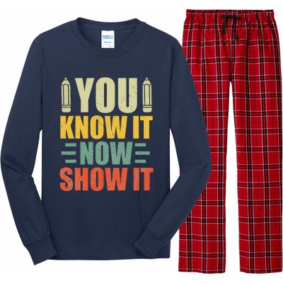 Vintage You Know It Now Show It Motivational Testing Day Long Sleeve Pajama Set