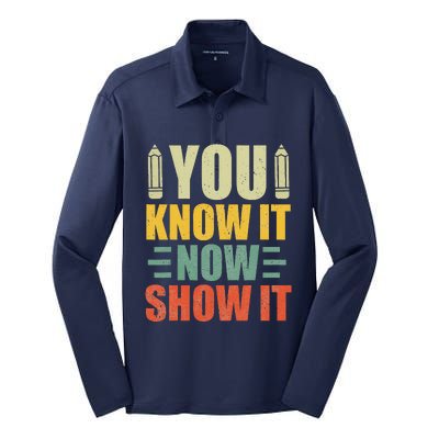 Vintage You Know It Now Show It Motivational Testing Day Silk Touch Performance Long Sleeve Polo