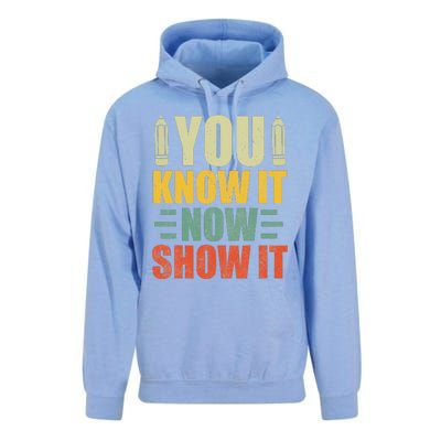 Vintage You Know It Now Show It Motivational Testing Day Unisex Surf Hoodie