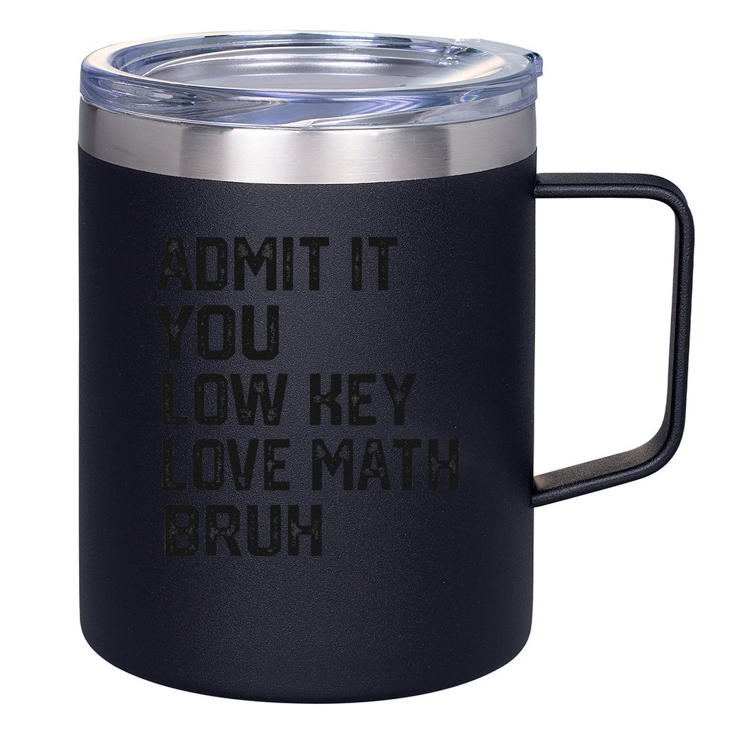Vintage You Low Key Love Math Bruh Math Teacher Nerdy Math 12oz Stainless Steel Coffee Mug