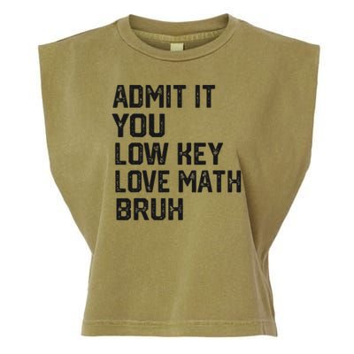 Vintage You Low Key Love Math Bruh Math Teacher Nerdy Math Garment-Dyed Women's Muscle Tee
