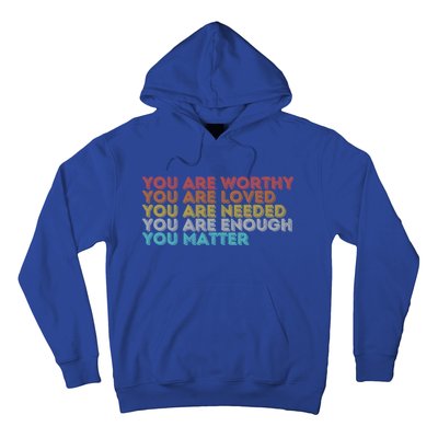 Vintage You Matter Kindness Be Kind Tal Health Awareness Gift Hoodie