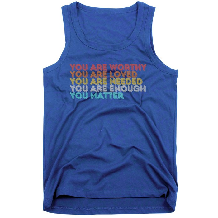 Vintage You Matter Kindness Be Kind Tal Health Awareness Gift Tank Top