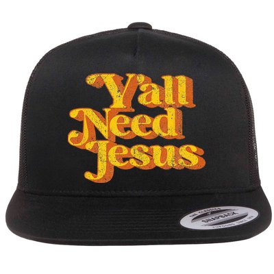 Vintage Yall Need Jesus Funny Christian Country Retro 70s Flatbill Hat