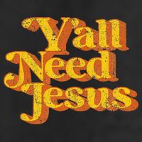 Vintage Yall Need Jesus Funny Christian Country Retro 70s Hat