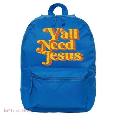 Vintage Yall Need Jesus Funny Christian Country Retro 70s 16 in Basic Backpack