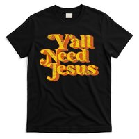Vintage YAll Need Jesus Funny Christian Country Retro 70S T-Shirt