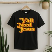 Vintage YAll Need Jesus Funny Christian Country Retro 70S T-Shirt