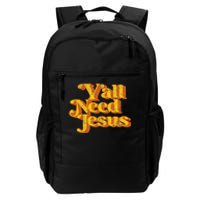 Vintage YAll Need Jesus Funny Christian Country Retro 70S Daily Commute Backpack