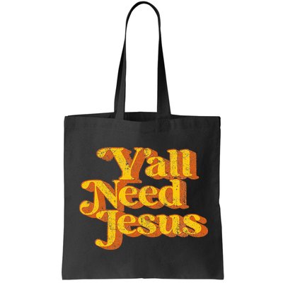 Vintage YAll Need Jesus Funny Christian Country Retro 70S Bag