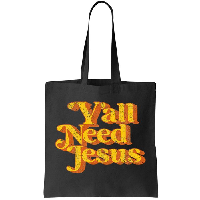 Vintage YAll Need Jesus Funny Christian Country Retro 70S Tote Bag