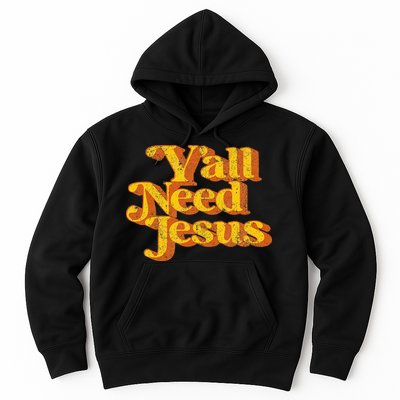 Vintage YAll Need Jesus Funny Christian Country Retro 70S Hoodie