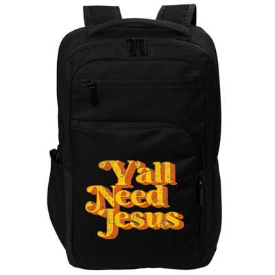 Vintage YAll Need Jesus Funny Christian Country Retro 70S Impact Tech Backpack