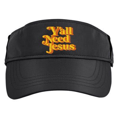 Vintage YAll Need Jesus Funny Christian Country Retro 70S Adult Drive Performance Visor