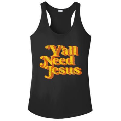 Vintage YAll Need Jesus Funny Christian Country Retro 70S Ladies PosiCharge Competitor Racerback Tank