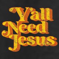 Vintage YAll Need Jesus Funny Christian Country Retro 70S Golf Towel