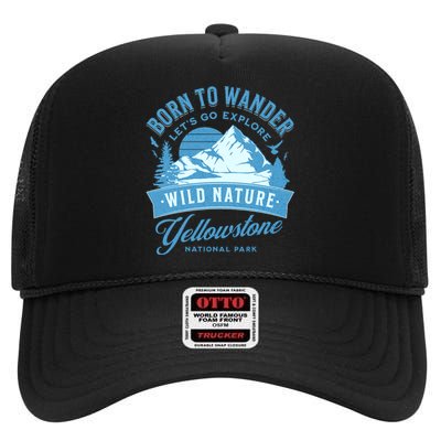 Vintage Yellowstone National Park Born To Wander High Crown Mesh Back Trucker Hat