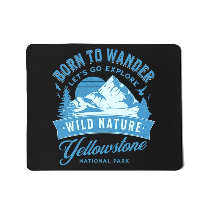 Vintage Yellowstone National Park Born To Wander Mousepad