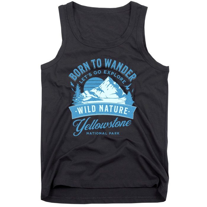 Vintage Yellowstone National Park Born To Wander Tank Top