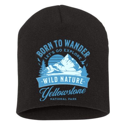 Vintage Yellowstone National Park Born To Wander Short Acrylic Beanie